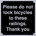 please-do-not-lock-bicycles-to-these-railings-thank-you~